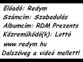 Redym (RDM) közr. Lottó - Szabadulás