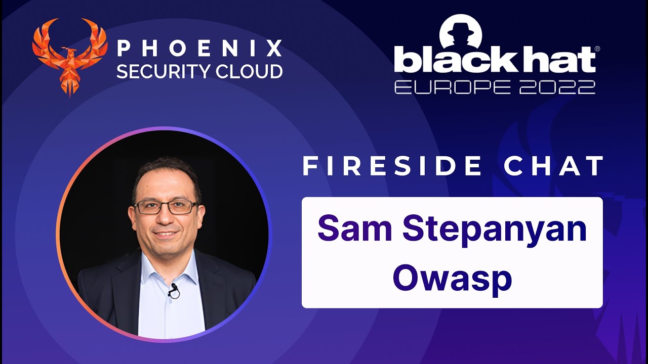 Phoenix Security and the partner OWSP fireside chat at Black hat boot on the history of OWASP