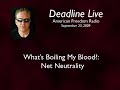 broadcast on september 23/09 on deadline live. jack blood talks about net neutrality. websites deadlinelive.info http