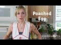 How to Poach an Egg