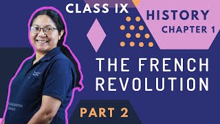 Chapter 1 Part 2 of 3 - The French Revolution of 1789