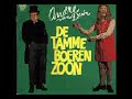 De tamme boerenzoon - Andre van Duin De tamme boerenzoon - Andre van Duin