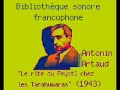 reading of this text written by antonin artaud in 1943 / lecture du texte d'antonin artaud r�dig� en 1943 / biblioth�que sonore francophone