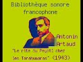 reading of this text written by antonin artaud in 1943 / lecture du texte d'antonin artaud r�dig� en 1943 / biblioth�que sonore francophone