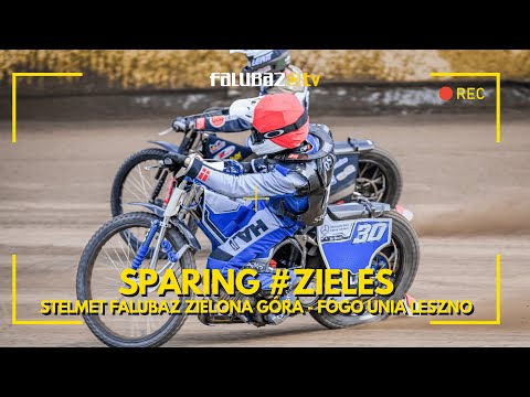 Sparing Stelmet Falubaz Zielona Góra - FOGO Unia Leszno... :: źródło: FalubazTV YouTube