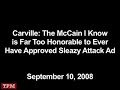  james carville john mccain attack ad sex sexual education sleazy ed barack obama honor honorable campaign respectful