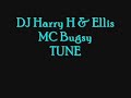 DJS HARRY H, ELLIS - MC BUGSY - NEW RHYME