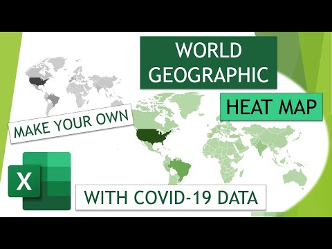 Excel Video Tutorial: World Geographic Heat Map With Real Covid-19 Data ...