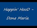 Happin� Hood - Dona Maria