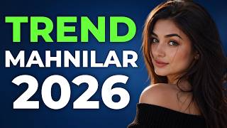 TREND MAHNILAR 2026 | AZERBAIJANI MUSIC HITS 2026 | vol. 10