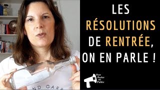 Les Résolutions de Rentrée : On en Parle ! 