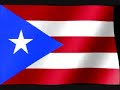 Himno de Puerto Rico - Anthem of Puerto Rico