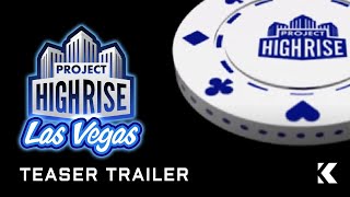 Project Highrise: Las Vegas