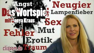Sex, Fehler und Erotik - Sonya Kraus im Wortspiel