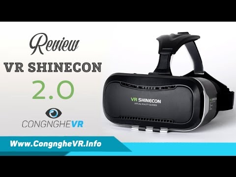 Video review kính thực tế ảo VR Shinecon phiên bản 2.0