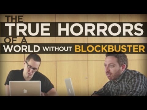 The True Horrors of a World Without Blockbuster