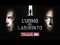 Clicca per visualizzare il video : L'uomo del labirinto