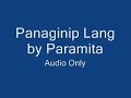 Panaginip Lang - Paramita