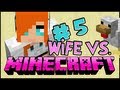 Wife vs. Minecraft - Episode 5: Babe? Babe! It´s a trap!