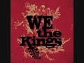 Heaven can wait- we the kings(new single!+download+lyrics)