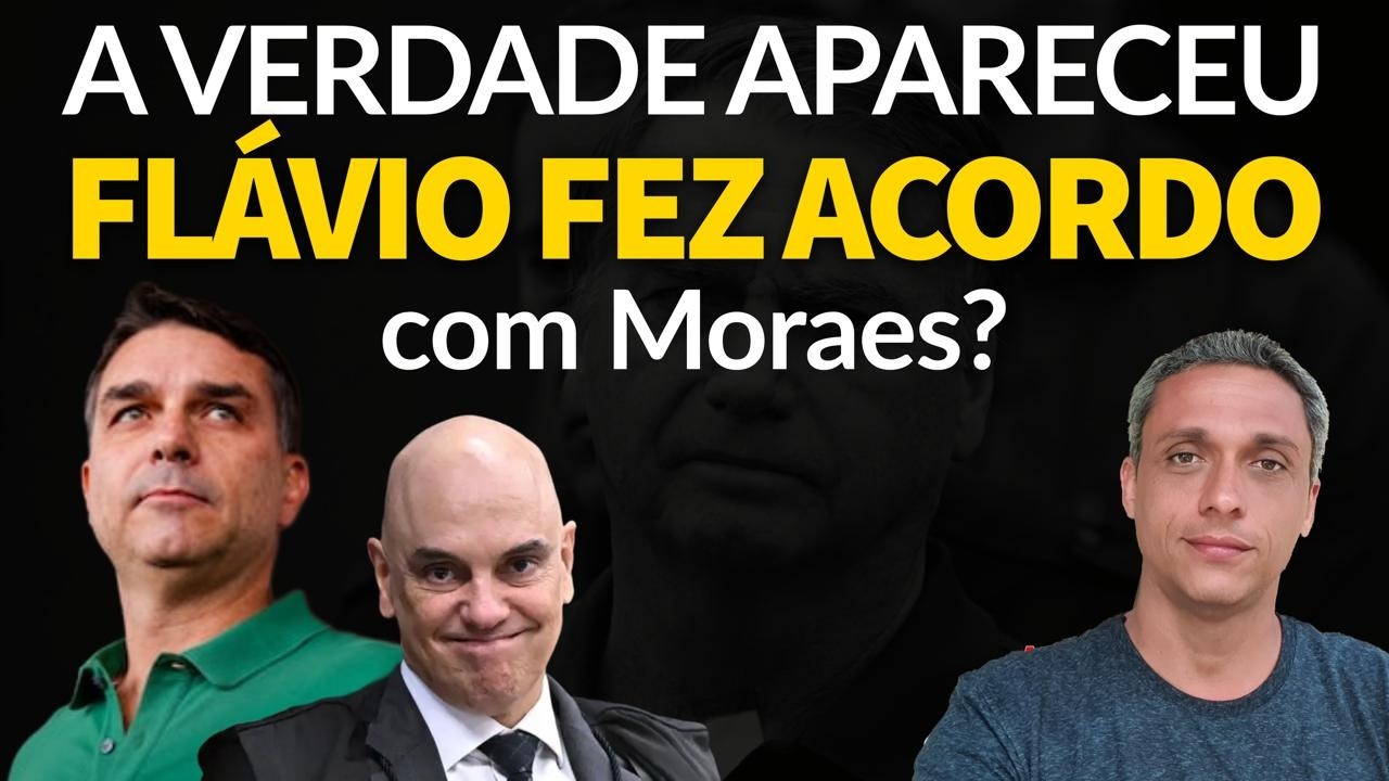 A verdade - Flávio Bolsonaro fez acordo com Moraes para derrubar Messias?