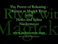 The Power of Releasing Retreat at Magick River