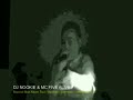 Nookie & Five Alive Bochum Germany 19th May 2007