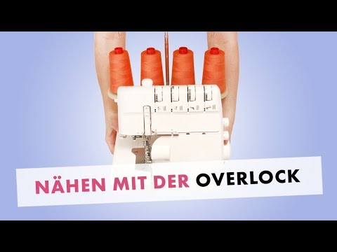 Erste Schritte an der Overlock
