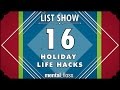 16 Holiday Life Hacks - Mental Floss