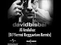 David Bisbal Al Andaluz [Dj Yermi Reggaeton Remix]