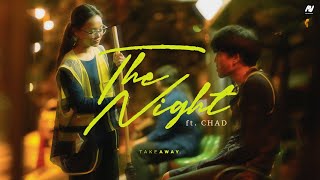 video The Night feat. CHAD