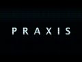 UP Praxis Teaser