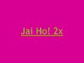 Pussycat Dolls – Jai ho
