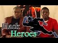 Soul & Son Black History: Black Heroes - Comedy Time