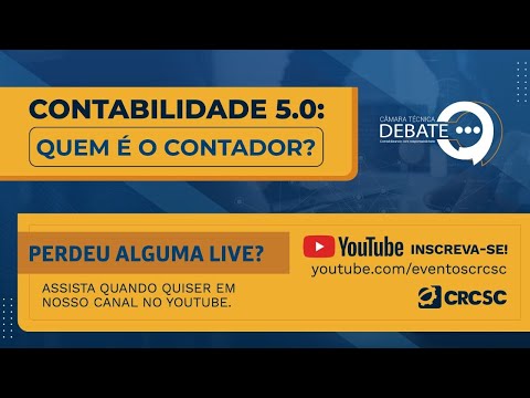 Câmara Técnica Debate “Contabilidade 5.0: Quem é o Contador?”