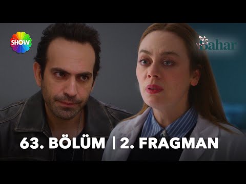 Bahar 63. Bölüm 2. Fragmanı                                                                                                                                                                                                                               