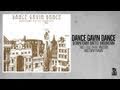 Dance Gavin Dance - And I Told Them I Invented Times New Roman