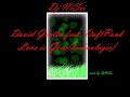 Dj NiSei mixed David Guetta feat. Daft Punk - Love is Gone (Technolgioc) Dj NiSei mixed David Guetta feat. Daft Punk - Love is Gone (Technolgioc)