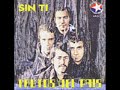 FRUTOS DEL PAIS- SIN TI