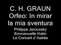 C. H. GRAUN Orfeo: In mirar la mia sventura