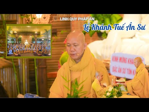 NIKAYA Linh Quy Pháp Ấn - Lễ Khánh Tuế Ân Sư