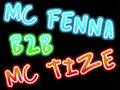 Mc Tize B2B Mc Fenna // 26/02/2008