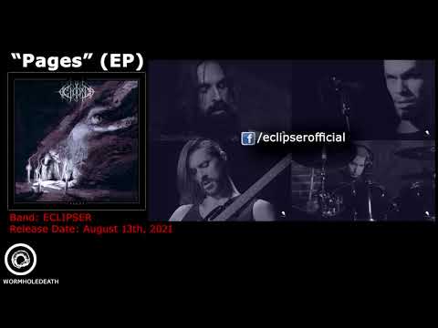ECLIPSER - Pages (EP 2021, WORMHOLEDEATH)