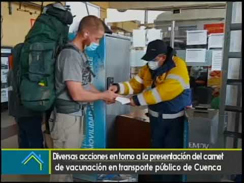Diversas acciones en torno a la presentación del carnet de vacunación en transporte público de Cuenca