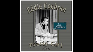 Eddie Cochran - Pretty Girl (1958)