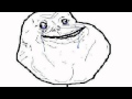Forever Alone