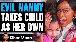 EVIL NANNY Takes Child As Her Own SHOCKING!  Dhar 