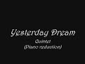 Yesterday Dream