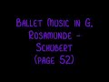 Ballet Music in G, Rosamunde - Schubert Ballet Music in G, Rosamunde - Schubert