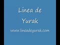 linea de yurak